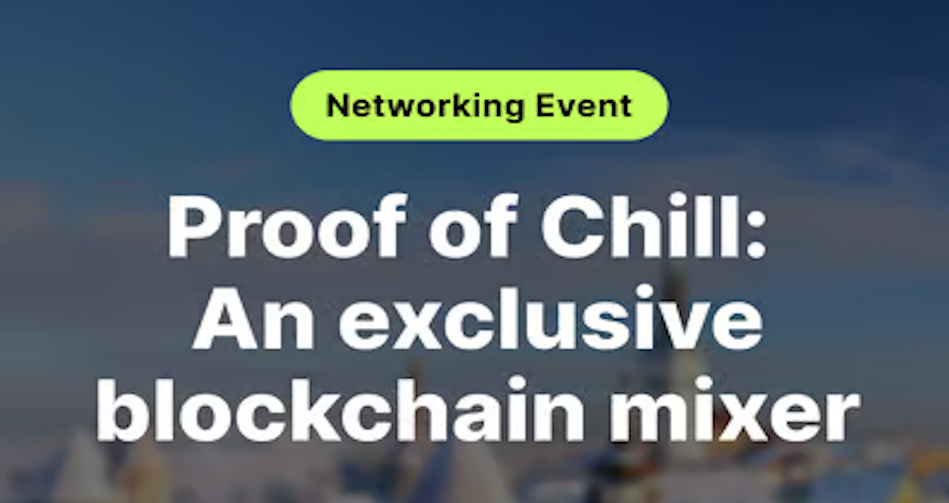 img event proof of chill an exclusive blockchain mixer